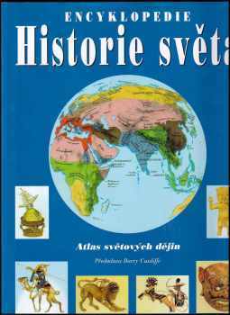 Historie světa : atlas světových dějin