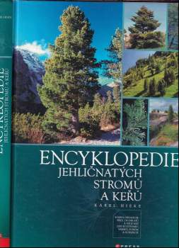 Karel Hieke: Encyklopedie jehličnatých stromů a keřů