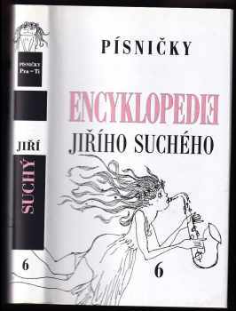 Jiří Suchý: Encyklopedie Jiřího Suchého 6. Písničky Pra-Ti