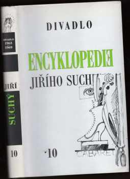 Jiří Suchý: Encyklopedie Jiřího Suchého. Sv. 10