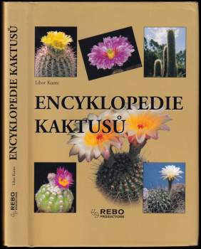 Libor Kunte: Encyklopedie kaktusů