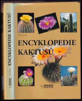 Libor Kunte: Encyklopedie kaktusů