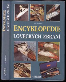 A. E Hartink: Encyklopedie loveckých zbraní