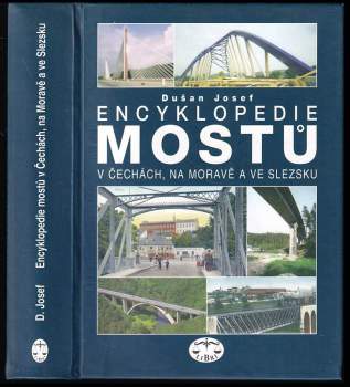 Encyklopedie mostů v Čechách, na Moravě a ve Slezsku