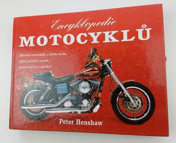 Peter Henshaw: Encyklopedie motocyklů