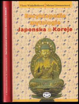 Vlasta Winkelhöferová: Encyklopedie mytologie Japonska a Koreje