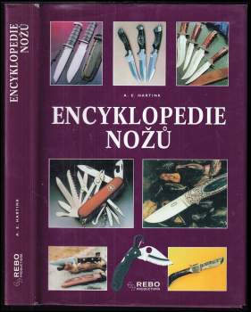 Encyklopedie nožů - A. E Hartink (2000, Rebo) - ID: 809454