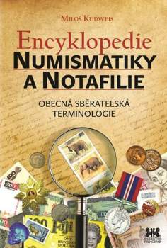 Encyklopedie numismatiky a notafilie