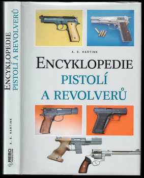 A. E Hartink: Encyklopedie pistolí a revolverů
