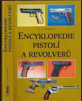 A. E Hartink: Encyklopedie pistolí a revolverů
