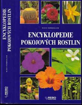 Nico Vermeulen: Encyklopedie pokojových rostlin