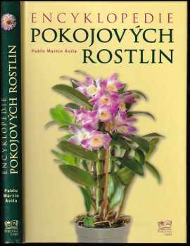 Pablo Martin Avila: Encyklopedie pokojových rostlin