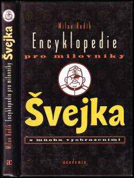 Encyklopedie pro milovníky Švejka s mnoha vyobrazeními