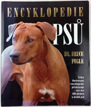 Bruce Fogle: Encyklopedie psů