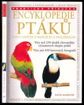 Encyklopedie ptáků chovaných v klecích a voliérách