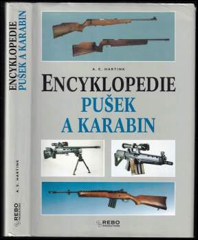 A. E Hartink: Encyklopedie pušek a karabin