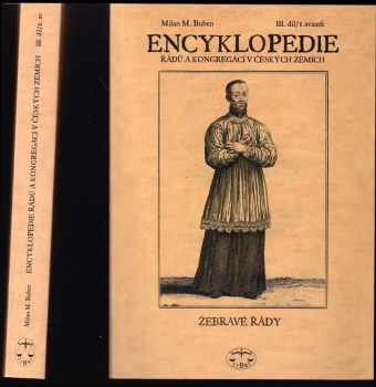 Milan Buben: Encyklopedie řádů, kongregací a řeholních společností katolické církve v českých zemích