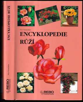 Encyklopedie růží - Nico Vermeulen (2003, Rebo) - ID: 776158