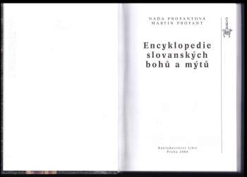 Naďa Profantová: Encyklopedie slovanských bohů a mýtů