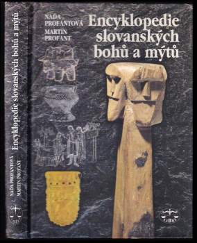 Naďa Profantová: Encyklopedie slovanských bohů a mýtů