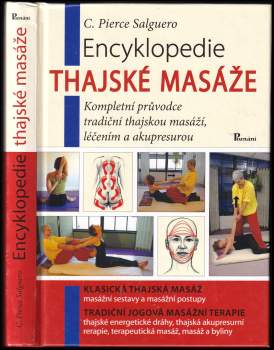 C. Pierce Salguero: Encyklopedie thajské masáže