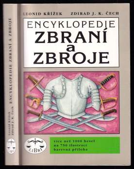 Encyklopedie zbraní a zbroje : Více než 1 000 hesel na 750 ilustrací, barevná příloha