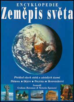 Zeměpis světa : Encyklopedie - Graham Bateman, Victoria Egan (1995, Columbus) - ID: 2189461