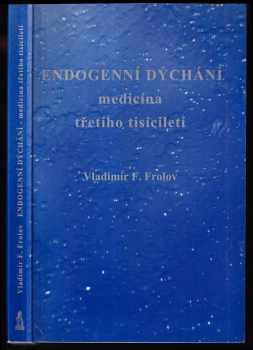 Vladimir Fedorovič Frolov: Endogenní dýchání