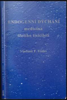 Vladimir Fedorovič Frolov: Endogenní dýchání