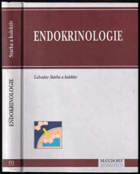 Luboslav Stárka: Endokrinologie