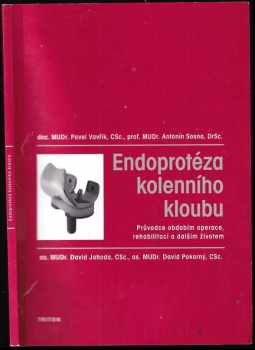 Pavel Vavřík: Endoprotéza kolenního kloubu