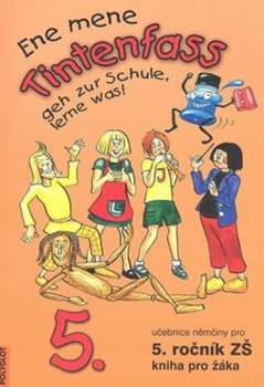 Ene mene Tintenfass geh zur Schule, lerne was!