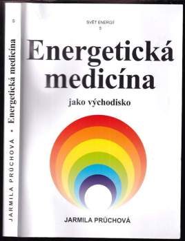 Energetická medicína jako východisko