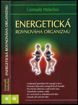 Gennadij Petrovič Malachov: Energetická rovnováha organizmu