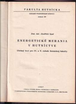 Jindřich Spal: Energetické merania v hutníctve