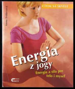 Anna Trökes: Energia z jogy