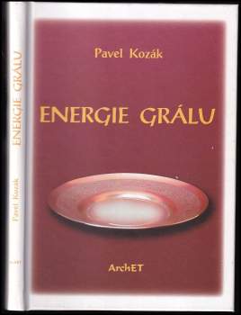Pavel Kozák: Energie grálu