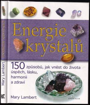 Mary Lambert: Energie krystalů