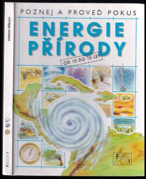 Energie přírody : poznej a proveď pokus