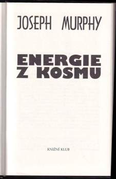 Joseph Murphy: Energie z kosmu