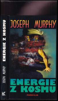 Joseph Murphy: Energie z kosmu