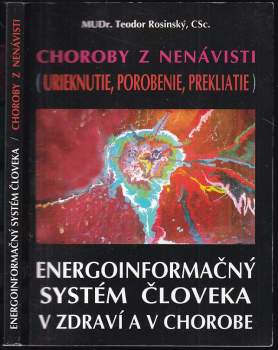 Energoinformačný systém človeka v zdraví a v chorobe
