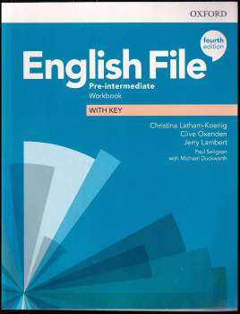 Christina Latham-Koenig: English File 4th Edition Pre-Intermediate.