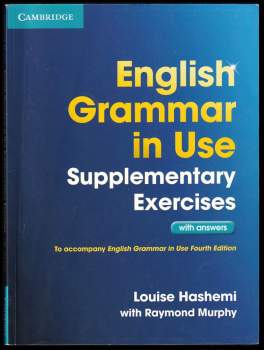Raymond Murphy: English Grammar in Use - Supplementary Exercises, with Answers