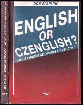 English or Czenglish? : jak se vyhnout čechismům v angličtině