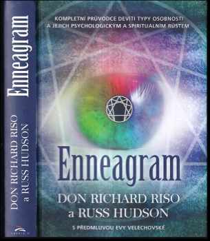 Don Richard Riso: Enneagram : kompletní průvodce devíti typy osobnosti a jejich psychologickým a spirituálním růstem