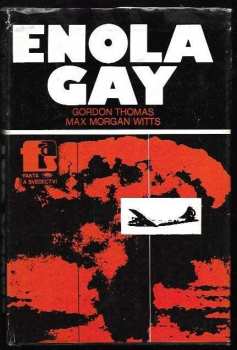 Gordon Thomas: Enola gay