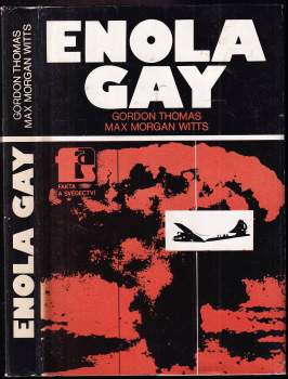 Gordon Thomas: Enola Gay