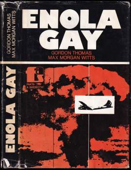 Gordon Thomas: Enola Gay