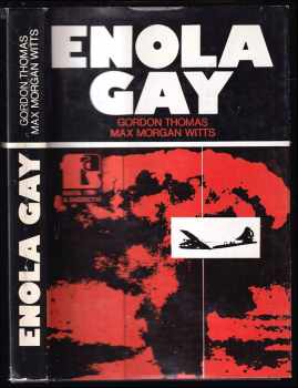 Gordon Thomas: Enola Gay